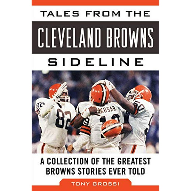Tales from the Cleveland Browns Sideline