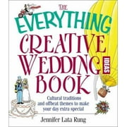 The Everything Creative Wedding Ideas Book, Used [Paperback]