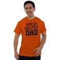 thumbnail image 4 of Father's Day World's Greatest Dad Men's Graphic T Shirt Tees Brisco Brands L, 4 of 6