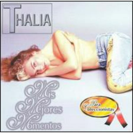 Thalia: Mis Mejores Momentos