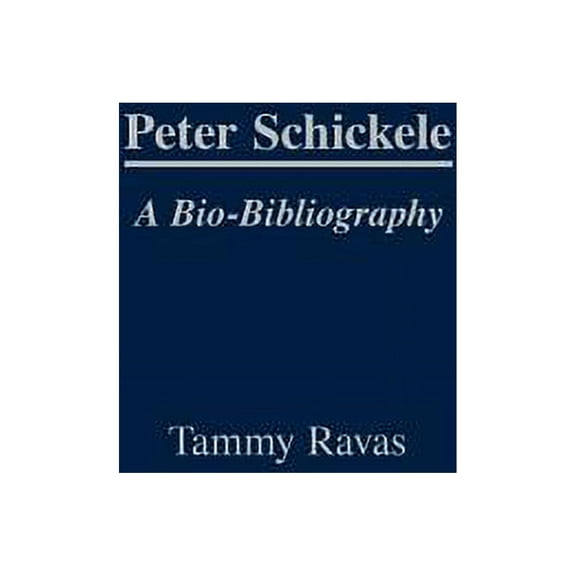 Bio-Bibliographies in Music Peter Schickele: A Bio-Bibliography, Book 92, (Hardcover)