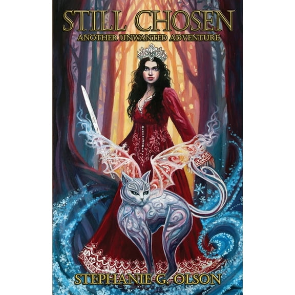 Still Chosen: Another Unwanted Adventure, (Paperback)