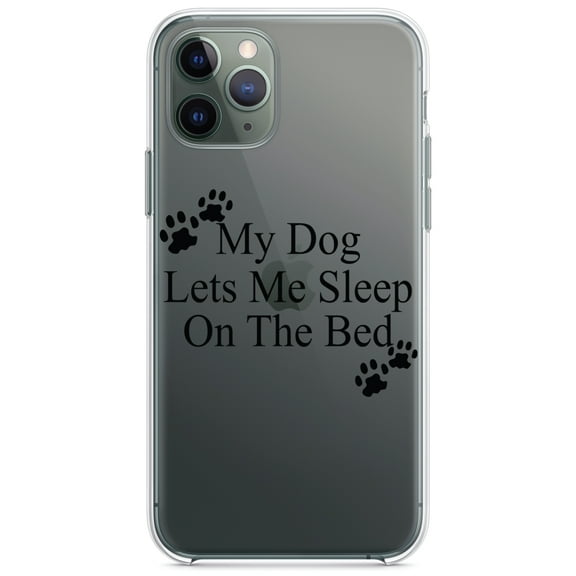 DistinctInk Clear Hybrid Case for Apple iPhone 13 Pro Max (6.7" Screen) - My Dog Lets Me Sleep On The Bed - Lightweight Grip