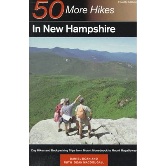 Pre-Owned 50 More Hikes in New Hampshire: Day Hikes and Backpacking Trips from Mount Monadnock to Mount Magalloway (Paperback) 0881504076 9780881504071