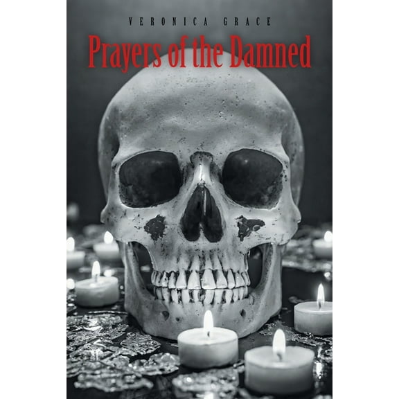 Prayers of the Damned, (Paperback)