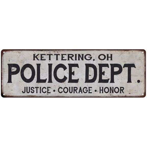 KETTERING, OH POLICE DEPT. Home Decor Metal Sign Gift 6x18 206180012670