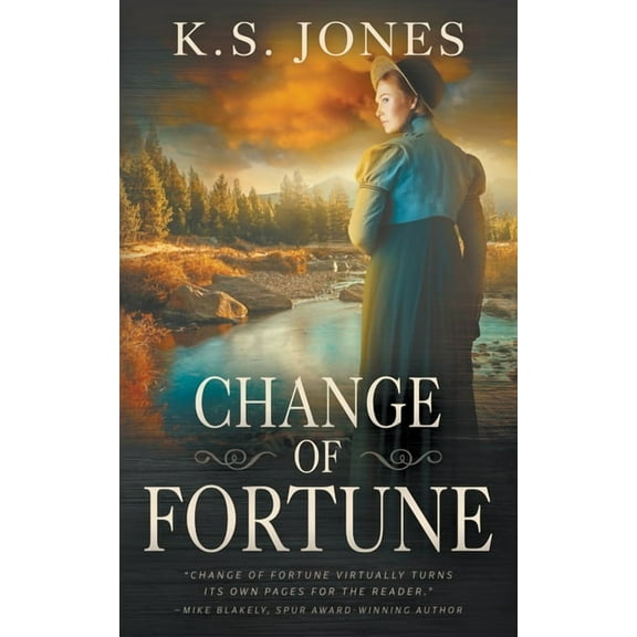 Change of Fortune: A Historical Western Romance Novel, (Paperback)