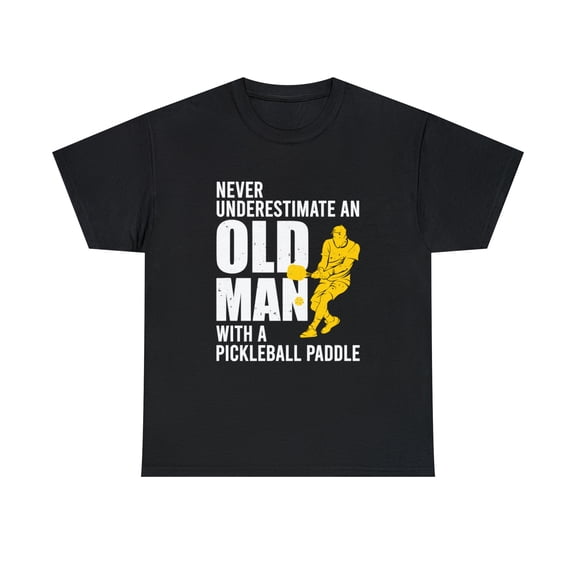 Never Underestimate An Old Man With Pickleball Paddle T-Shirt