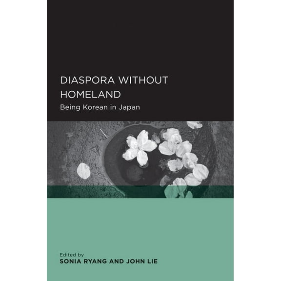 Global, Area, and International Archive: Diaspora without Homeland : Being Korean in Japan (Edition 1) (Paperback)
