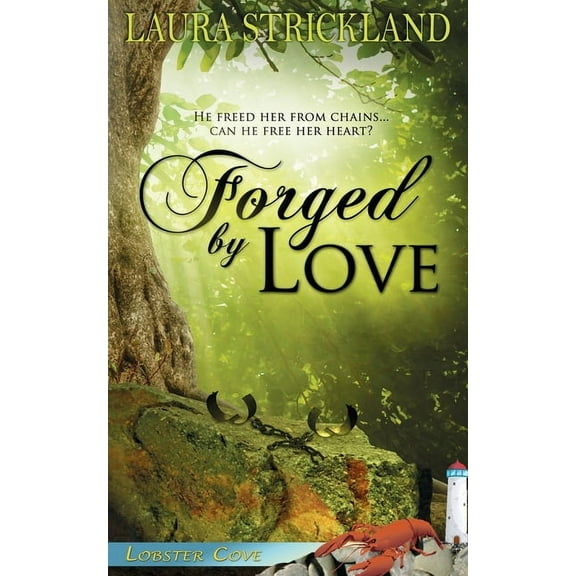 Lobster Cove: Forged by Love (Paperback)