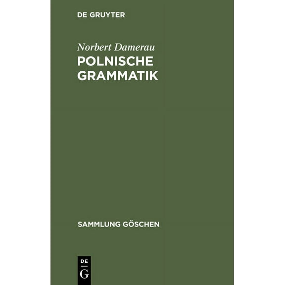 Sammlung Göschen Polnische Grammatik, Book 2808, (Hardcover)