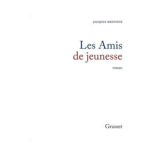 Les amis de jeunesse, (Paperback)