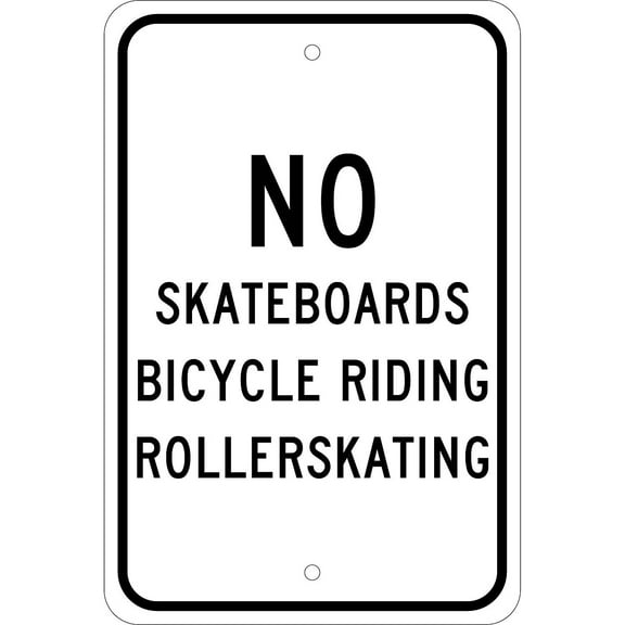 National Marker Reflective "No Skateboards Bicycle Riding Roller Skating" Regulatory Traffic Sign