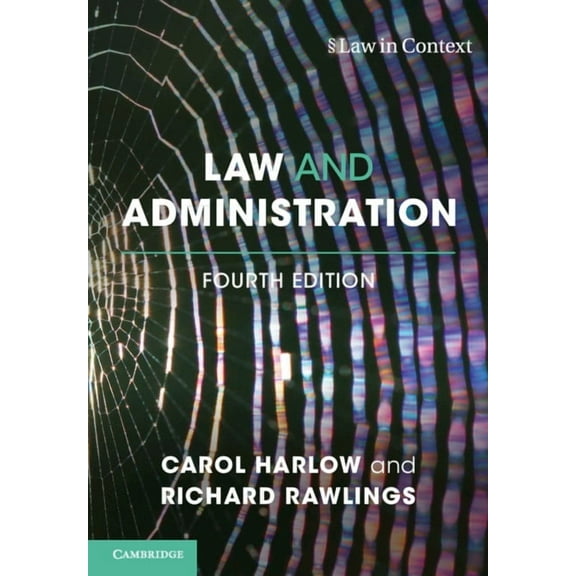 Law in Context Law and Administration, (Paperback)