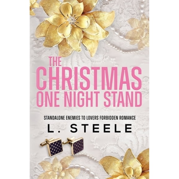 Pre-Owned The Christmas One Night Stand: Enemies to Lovers Holiday Romance (Paperback) by L Steele