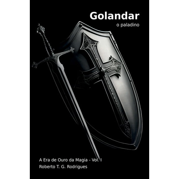 Golandar, O Paladino, (Paperback)