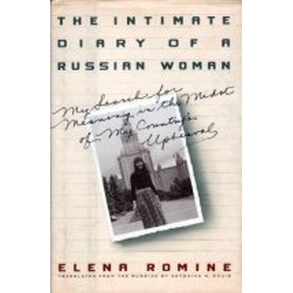 Pre-Owned Intimate Diary of a Russian Woman: The Search for Meaning in the Midst of My Country's Upheaval Paperback