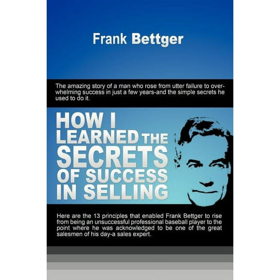 How I Learned the Secrets of Success in Selling (Paperback)
