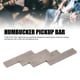 thumbnail image 5 of Barras de Recolecció de Humbucker, Barra de Guitarra Barra Magnética Finabe Brillante Instalación Fácil 4 Piezas para Pastillas de Bobina Doble, 5 of 7