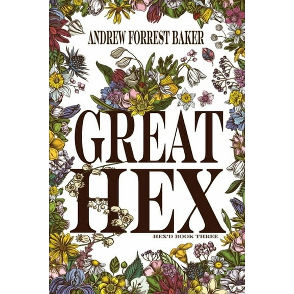 Hex'd Great HEX: HEX'd Book Three, Book 3, (Paperback)