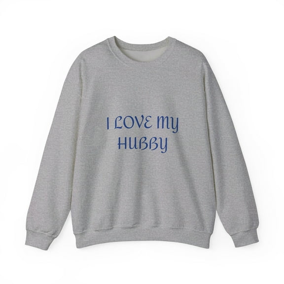I Love My Hubby- Unisex Heavy Blend™ Crewneck Sweatshirt