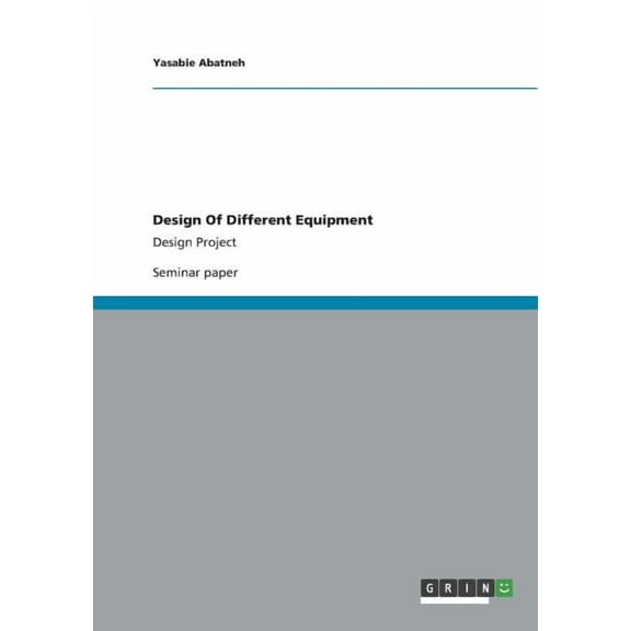 Design Of Different Equipment: Design Project (Paperback)