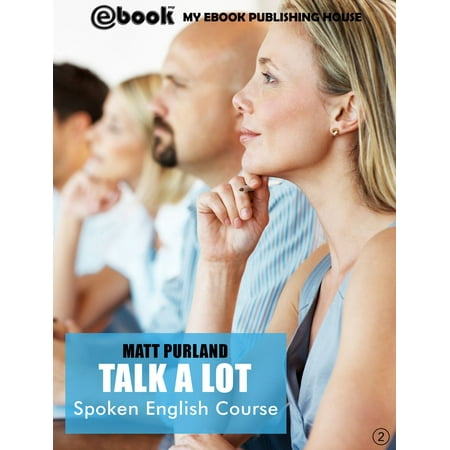Talk A Lot - Spoken English Course (Book 2) -
