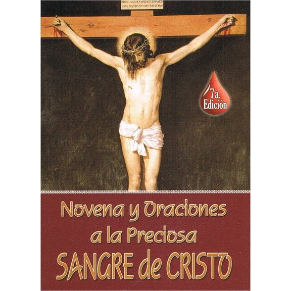 Novena y Oraciones a la Preciosa Sangre De Cristo - 6ta Edicion [Paperback] l