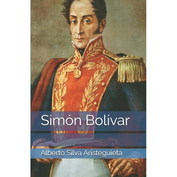 Simón Bolívar (Paperback)