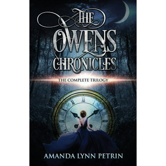 The Owens Chronicles: The Complete Trilogy, (Paperback)