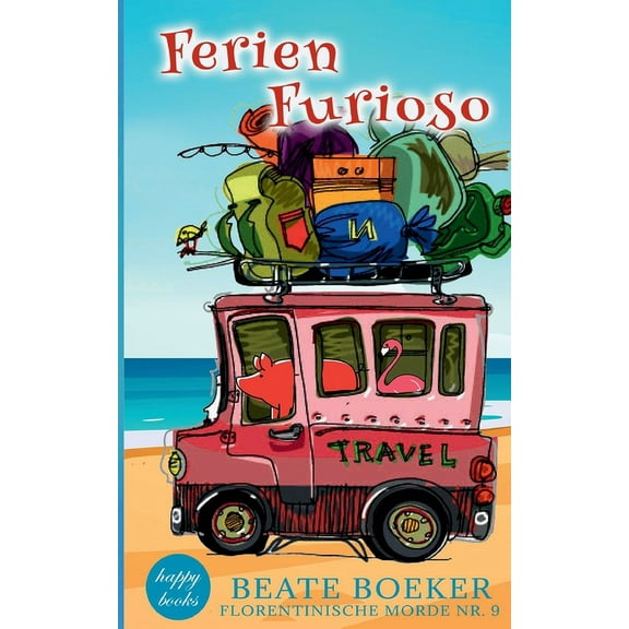 Ferien Furioso: Ein humorvoller Italienkrimi, (Paperback)