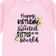 thumbnail image 4 of Inktastic Happy Birthday to the Sweetest Sister in the World Girls Long Sleeve Baby Bodysuit, 4 of 5