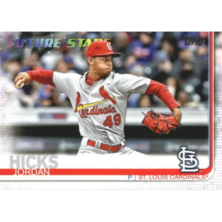 2019 Topps #329 Jordan Hicks St. Louis Cardinals Baseball Card - (The Best Jordans Of 2019)