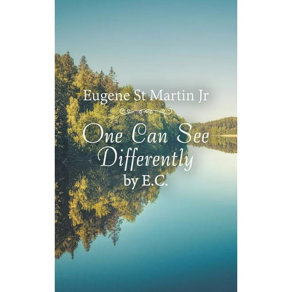 One Can See Differently by E. C., (Paperback)