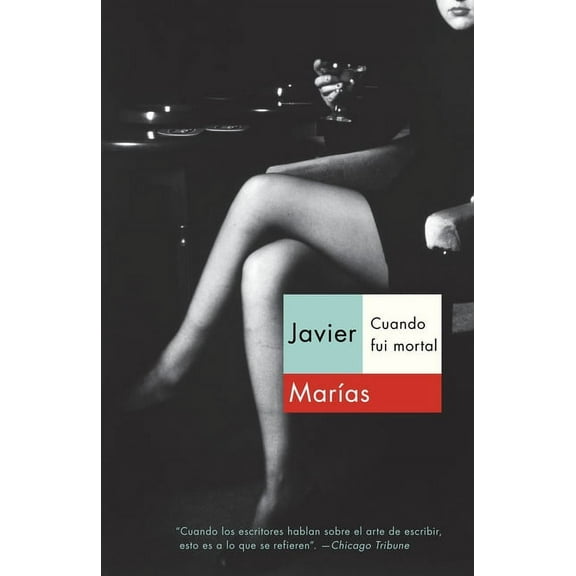 Cuando Fui Mortal / When I Was Immortal, (Paperback)