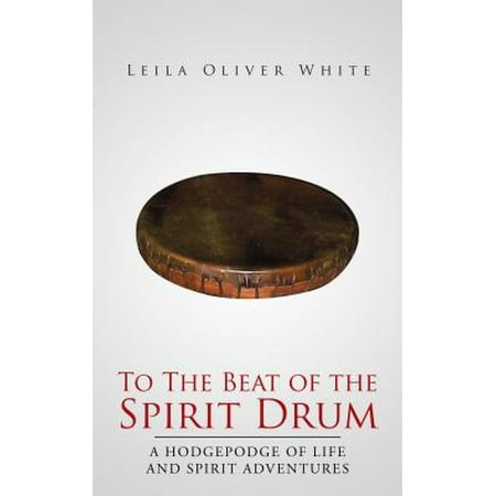 To the Beat of the Spirit Drum - eBook