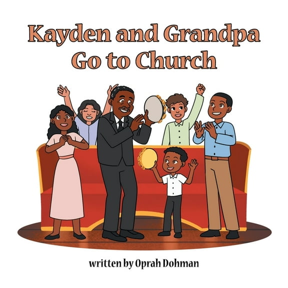 Kayden and Grandpa Go to Church, (Paperback)