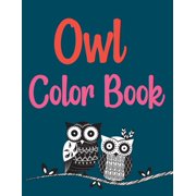 Owl Color Book : Owls Coloring Book For Kids (Paperback)