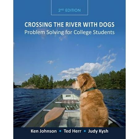 Crossing the River with Dogs : Problem Solving for College