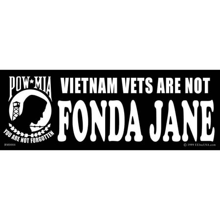 Pow Mia Bumper Sticker - POW MIA Not Fonda Jane Bumper Sticker 3-1/4