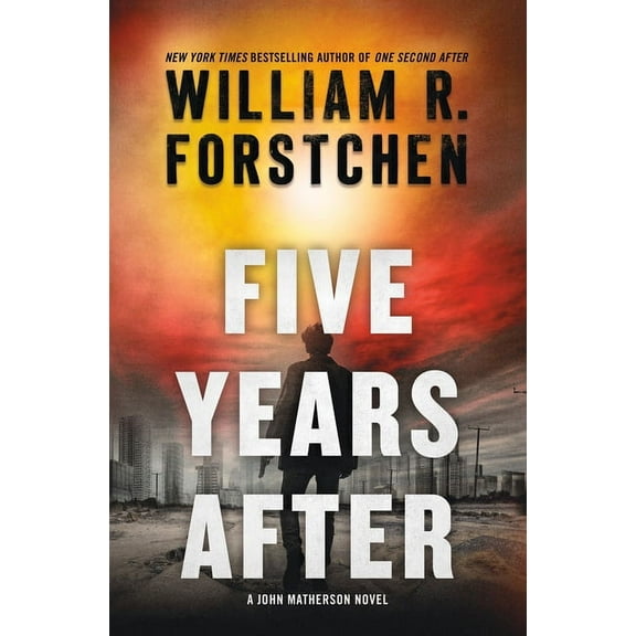 John Matherson Novel: Five Years After, (Hardcover)