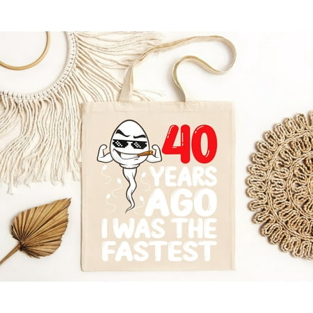 vintage Mens 40th Birthday Gag dress 40 Years Ago I Was The Fastest Funny Tote Bag-TH21910