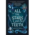 thumbnail image 2 of Pre-Owned All the Stars and Teeth (Paperback) 1250762804 9781250762801, 2 of 2
