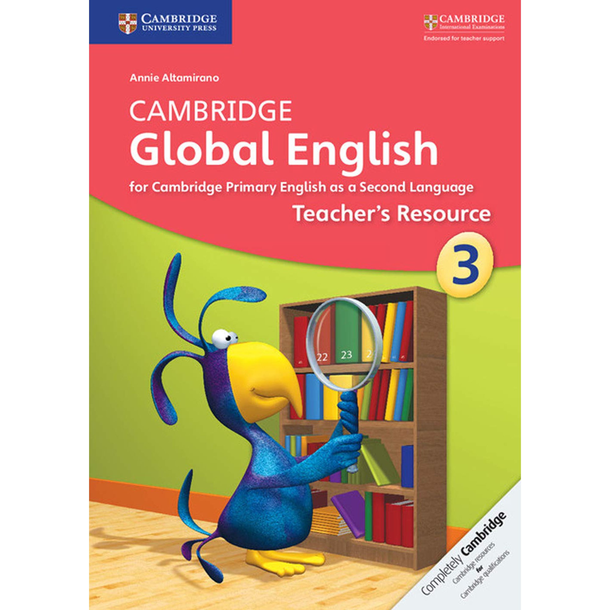 Cambridge Global English Stage 3 Teacher's Resource - Altamirano, Annie