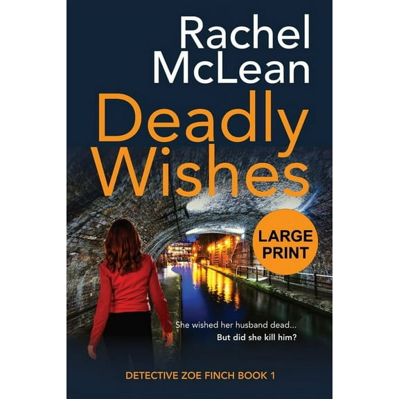 Deadly Wishes (Large Print), (Paperback)