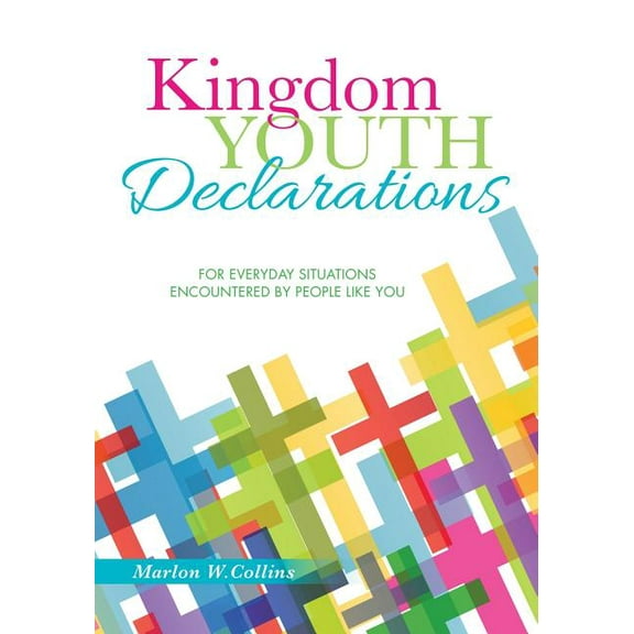 Kingdom Youth Declarations, (Paperback)
