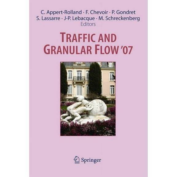Traffic and Granular Flow '07, (Hardcover)