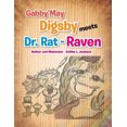 thumbnail image 1 of Gabby'may Digsby Meets Dr. Rat-Raven, 1 of 1