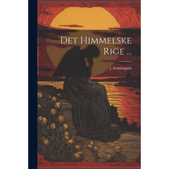 Det Himmelske Rige ..., (Paperback)