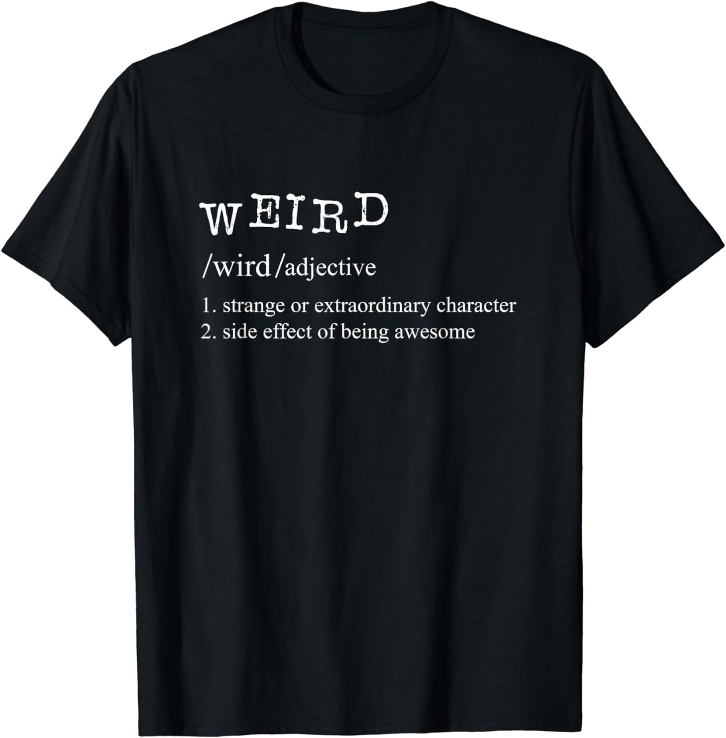 Funny Weird Dictionary Definition Gift Design for Weirdos T-Shirt